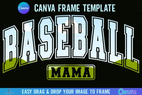 Baseball Mama Canva Template Frame: A Home Run for Digital Crafts