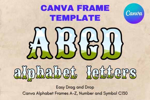 Canva Letters Frame Alphabet Template130: A Practical Guide for Creators