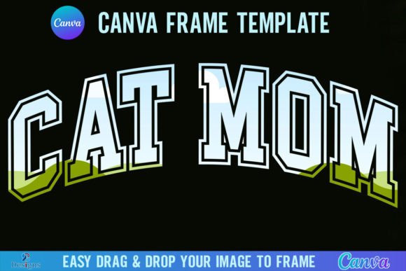Cat Mom Varsity Canva Template Frame: Your New Favorite Design Asset