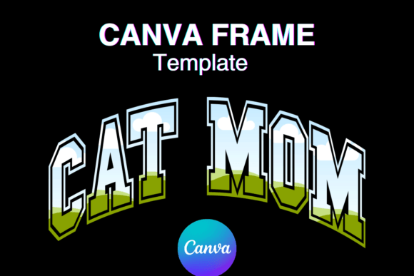 Cat Mom Varsity Sport Font: Bold Spirit in a Canva Frame