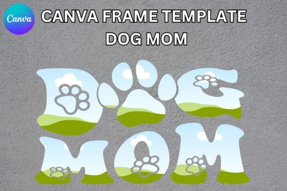 Crafting a Furry Identity: The Dog Mom Canva Frame Template