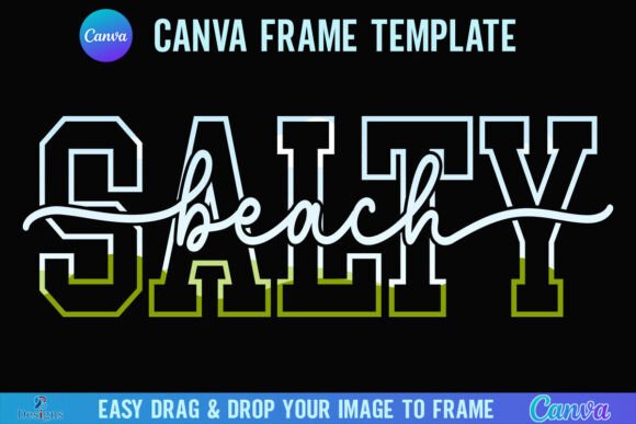 Salty Beach Canva Frame Summer Beach: A Designer's Toolkit for Coastal Vibes